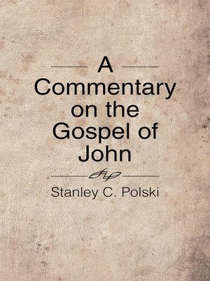 cover image of A Commentary on the Gospel of John